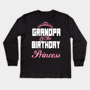 Grandpa Of The Birthday Princess Kids Long Sleeve T-Shirt